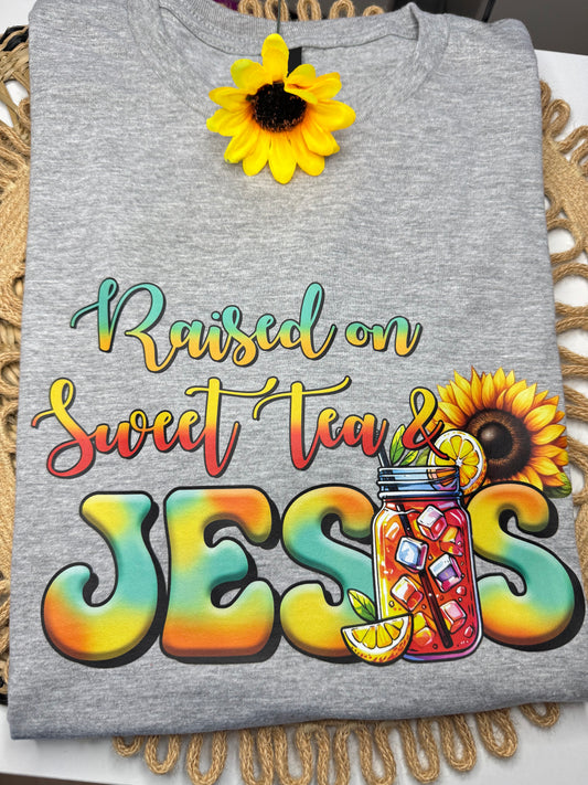 Raised on Sweet Tea & Jesus T-Shirt