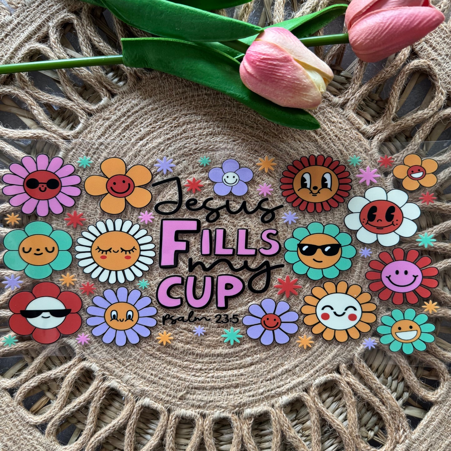 Jesus Fills My Cup Faith Design