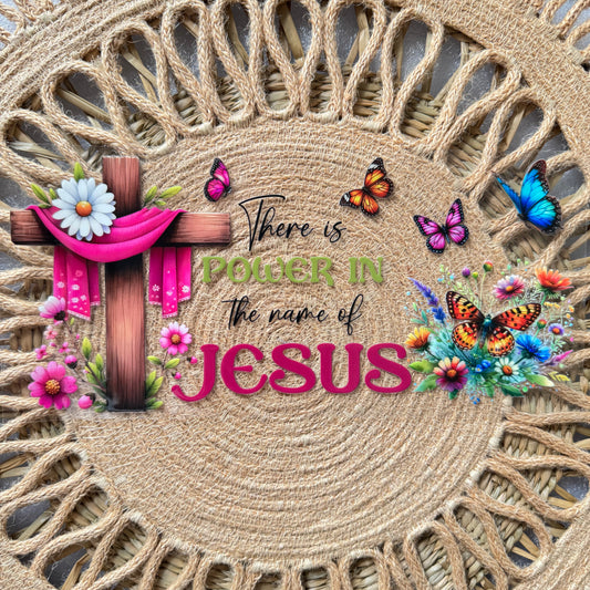 Power in the Name of Jesus Faith Design