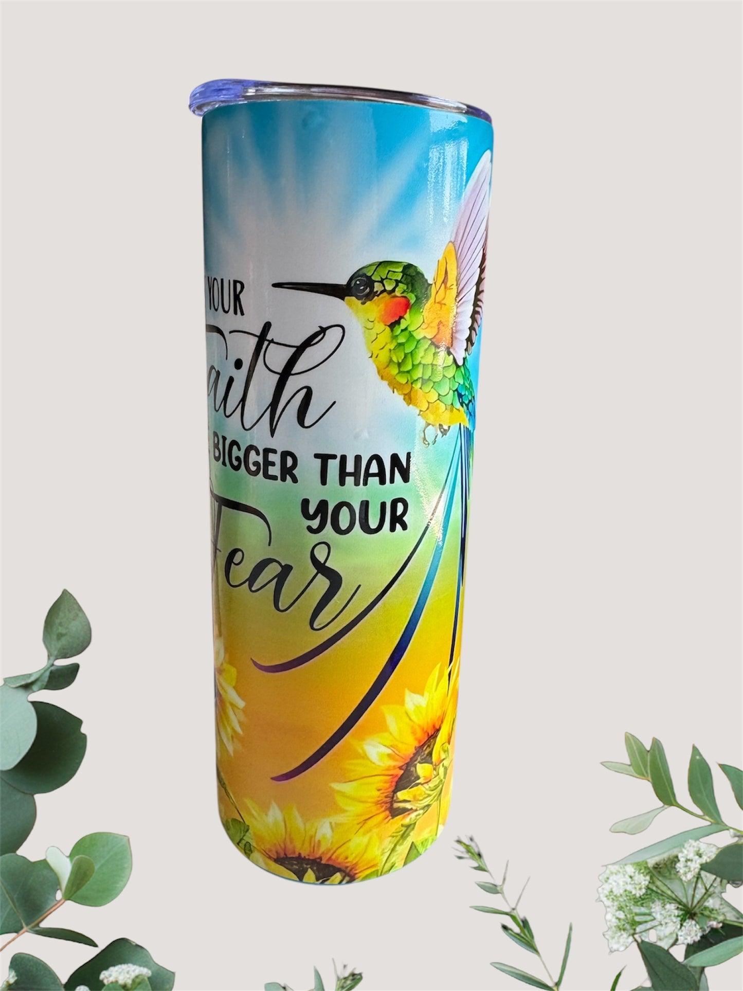Faith Bigger Than Fear Tumbler