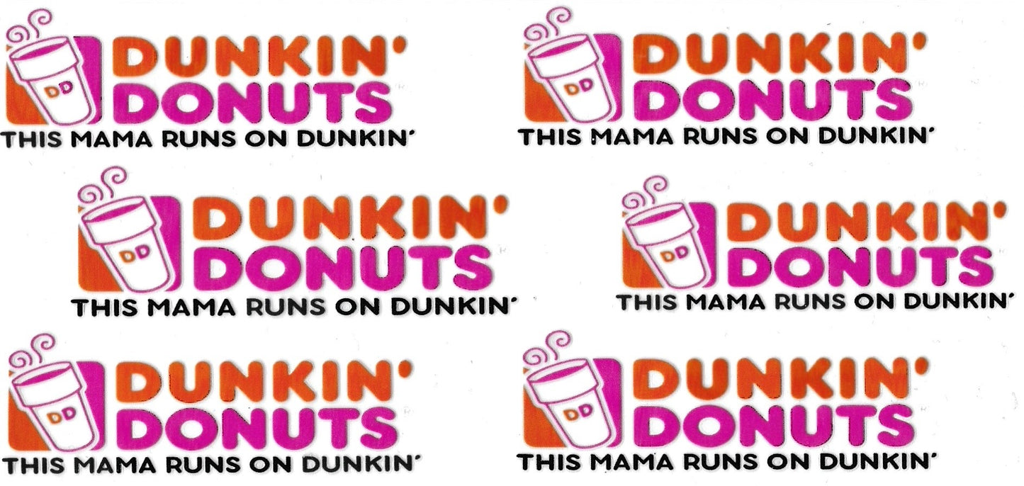 This Mama Runs on Dunkin Design