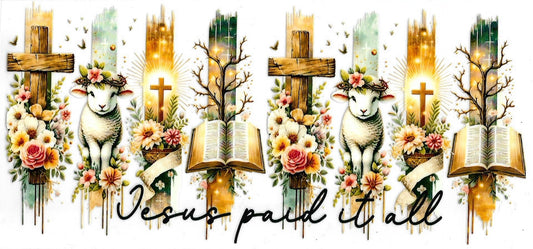 Jesus Paid it all Faith Design