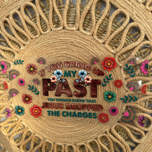 Jesus Dropped Charges Faith Design