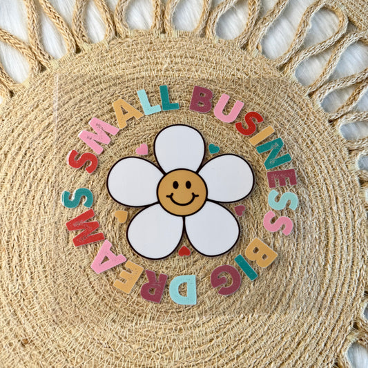 Small Business Big Dreams Decal