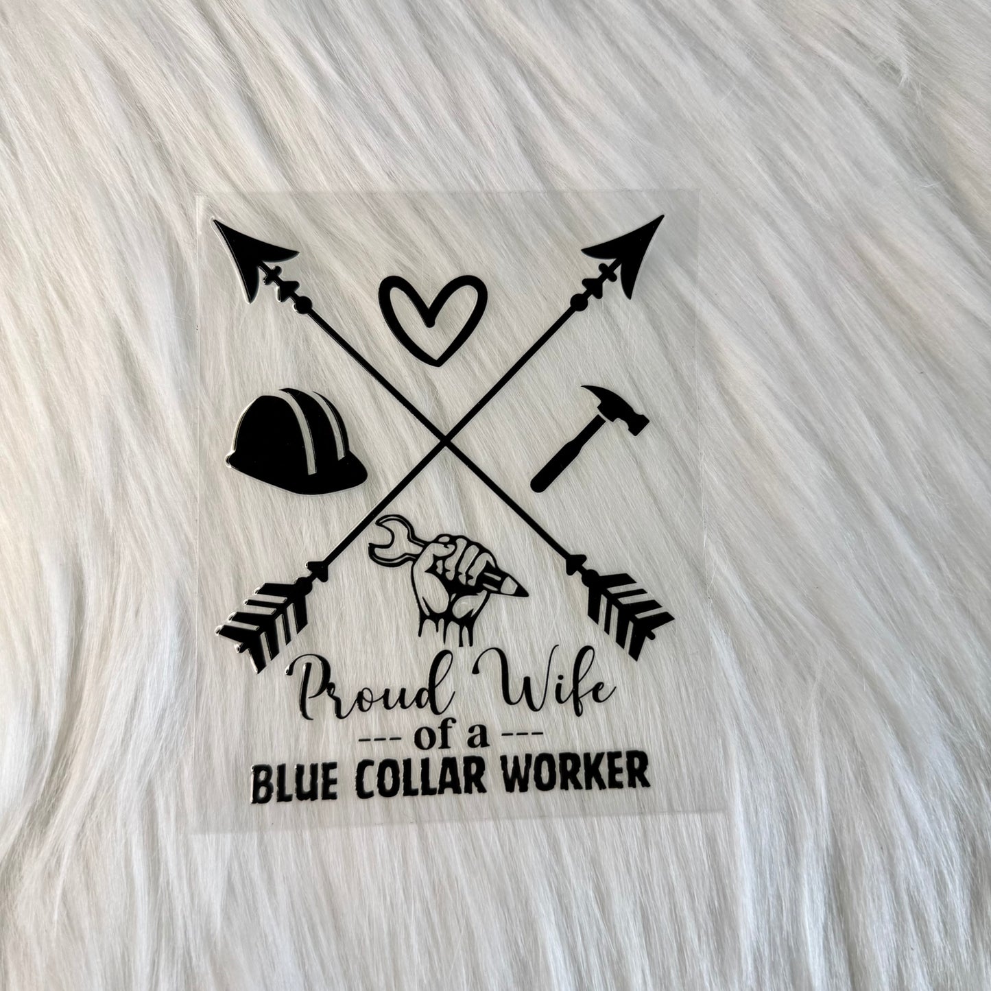 Proud Wife of a Blue Collar Decal