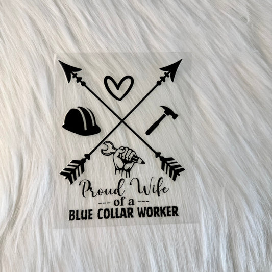 Proud Wife of a Blue Collar Decal